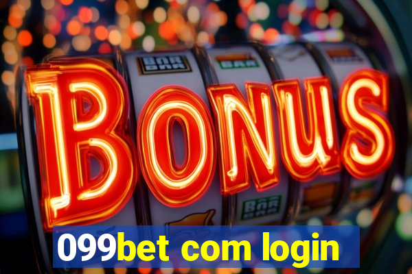 099bet com login